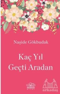 Kaç Yıl Geçti Aradan - Nemesis Kitap