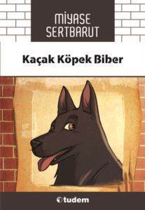 Kaçak Köpek Biber - Tudem Yayınları