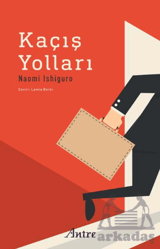 Kaçış Yolları - Antre Kitap