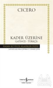Kader Üzerine - İş Bankası Kültür Yayınları