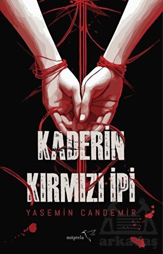 Kaderin Kırmızı İpi - Müptela Yayınları