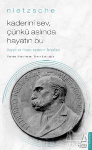 Kaderini Sev Çünkü Aslında Hayatın Bu - Destek Yayınları