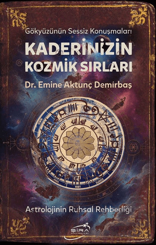 Kaderinizin Kozmik Sırları - Şira Yayınları
