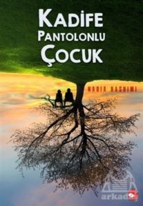 Kadife Pantolonlu Çocuk - Beyaz Balina Yayınları