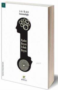 Kadın Beyni Erkek Beyni - Elma Yayınevi