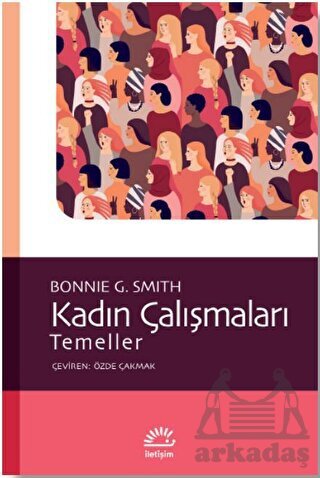 Kadın Çalışmaları-Temeller - İletişim Yayınevi
