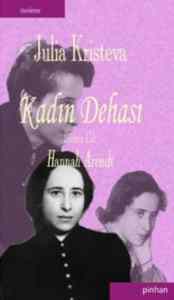 Kadın Dehası; Hannah Arendt - Pinhan Yayıncılık
