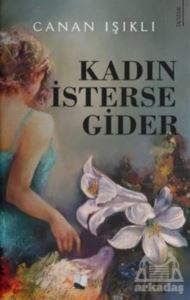 Kadın İsterse Gider - Karina Yayınevi