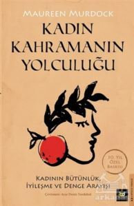 Kadın Kahramanın Yolculuğu - 1