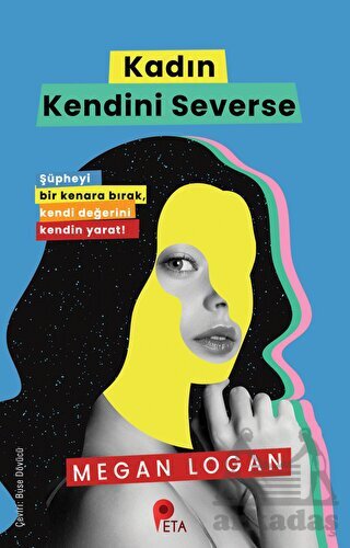 Kadın Kendini Severse - Peta Kitap