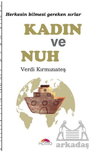 Kadın Ve Nuh - Motto Yayınları