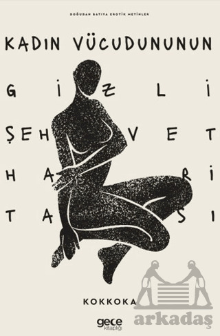 Kadın Vücudunun Gizli Şehvet Haritası - 1