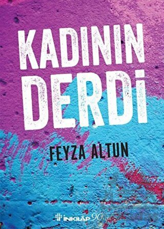 Kadının Derdi - İnkılab Yayınları