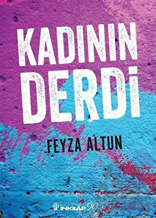 Kadının Derdi - 1