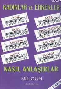 Kadınlar Ve Erkekler Nasıl Anlaşırlar? - Kuraldışı Yayınevi