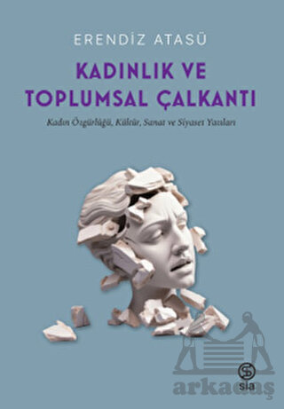 Kadınlık Ve Toplumsal Çalkantı - Sia Kitap