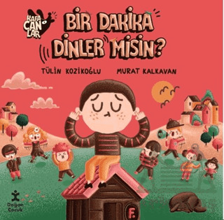 Kafacanlar 5 - Bir Dakika Dinler Misin? - Doğan Çocuk