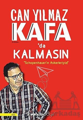 Kafa'da Kalmasın - Schopenhauer'ın Askerleriyiz! - 1