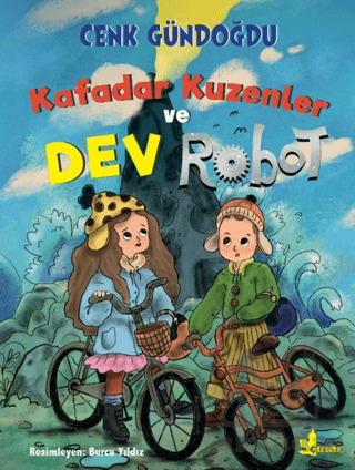 Kafadar Kuzenler Ve Dev Robot - 1