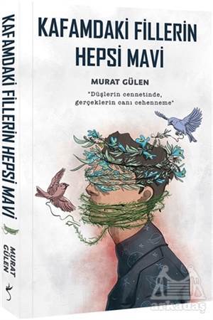 Kafamdaki Fillerin Hepsi Mavi - 1