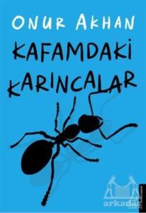 Kafamdaki Karıncalar - Destek Yayınları