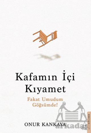 Kafamın İçi Kıyamet - Destek Yayınları