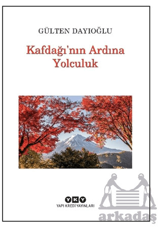 Kafdağı’Nın Ardına Yolculuk - 2