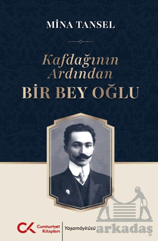 Kafdağının Ardından Bir Bey Oğlu - 1