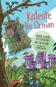 Kafeste Bir Orman - Fom Kitap