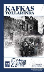 Kafkas Yollarında - Ötüken Neşriyat