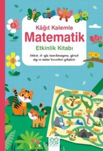 Kağıt Kalemle Matematik Etkinlik Kitabı - 1001 Çiçek Kitaplar