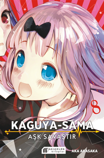 Kaguya Sama - Aşk Savaştır 8 - Akılçelen Kitaplar