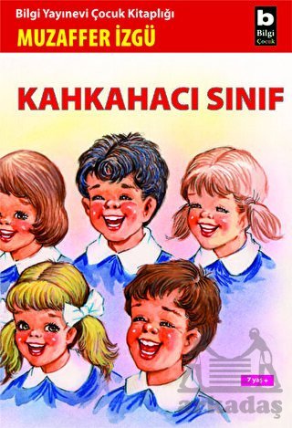 Kahkahacı Sınıf - Bilgi Yayınevi