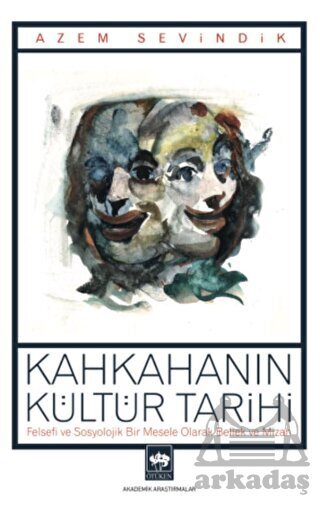 Kahkahanın Kültür Tarihi - Ötüken Neşriyat