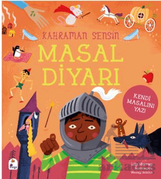 Kahraman Sensin – Masal Diyarı - İndigo Çocuk