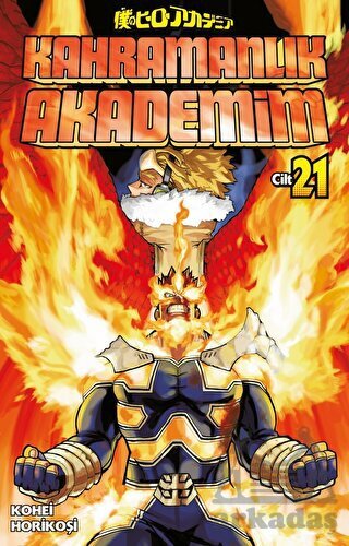 Kahramanlık Akademim 21. Cilt - Gerekli Şeyler Yayıncılık