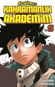 Kahramanlık Akademim Cilt 15 - Gerekli Şeyler Yayıncılık
