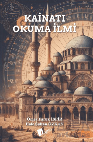 Kainatı Okuma İlmi - Lopus Yayınları