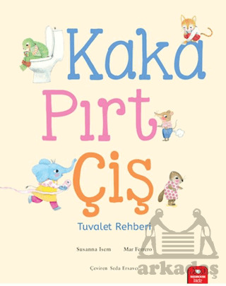 Kaka, Pırt, Çiş - Tuvalet Rehberi - Redhouse Kidz Yayınları