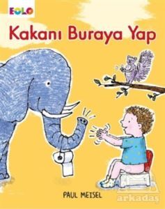 Kakanı Buraya Yap - Eolo Yayıncılık