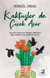 Kaktüsler De Çiçek Açar - 1