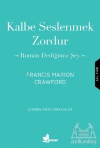 Kalbe Seslenmek Zordur - 1