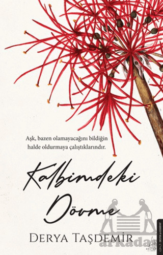 Kalbimdeki Dövme - Destek Yayınları