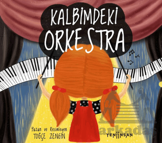 Kalbimdeki Orkestra - Yeni İnsan Yayınevi