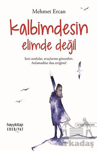 Kalbimdesin Elimde Değil - Hayykitap