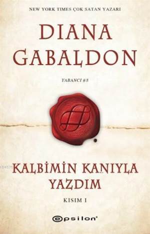 Kalbimin Kanıyla Yazdım; Kısım 1 - Epsilon Yayınevi