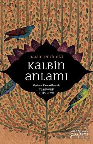 Kalbin Anlamı - Sufi Kitap