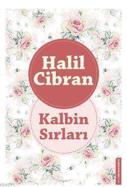 Kalbin Sırları - Destek Yayınları