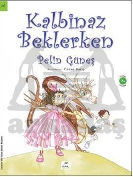 Kalbinaz Beklerken - Elma Yayınevi