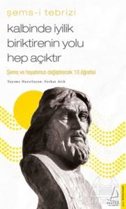 Kalbinde İyilik Biriktirenin Yolu Hep Açıktır - 1